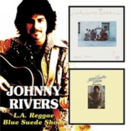Cover for Rivers Johnny · L.a. Reggae / Blue Suede Shoes (CD) [Remastered edition] (2005)