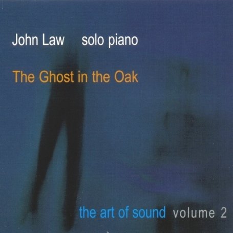 Cover for John Law · Ghost in the Oak (CD) (2008)