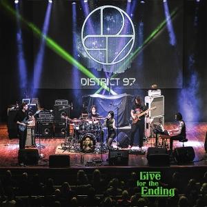 Cover for District 97 · Live For The Ending (CD) (2025)