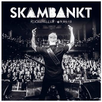 Rockefeller 09.03.18 - Skambankt - Musiikki - INDIE RECORDINGS - 7090014384763 - perjantai 7. syyskuuta 2018