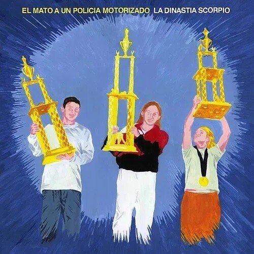 Cover for El Mato A Un Policia Motorizado · La Dinastia Scorpio (LP) (2023)
