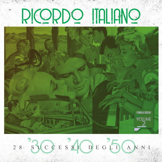 Ricordo Italiano Vol.2 28 Successi Degli Anni 30' 40' 50' - Compilation - Musiikki - Fonola - 8018461255763 - perjantai 5. huhtikuuta 2019