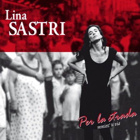 Cover for Lina Sastri · Per La Strada (CD) (2012)