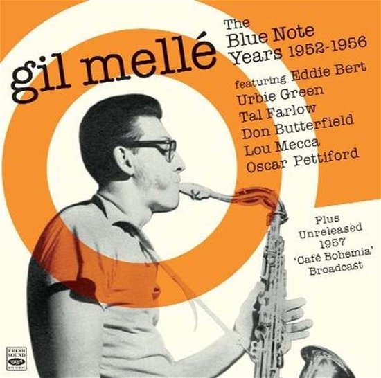 Cover for Gil Melle · The blue note years 1952-1956 plus (CD) (2015)