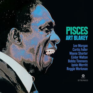 Pisces - Art Blakey - Muziek - WAX TIME - 8436542017763 - 17 februari 2015