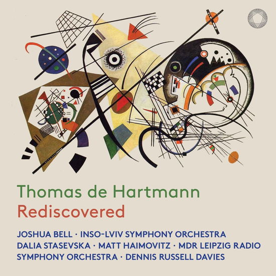 Cover for Joshua Bell / Lviv National Philharmonic Symphony Orchestra / Dalia Stasevska / Matt Haimovitz Mdr-rundfunkorchester / Dennis Russell Davies · Thomas De Hartmann Rediscovered (CD) (2024)