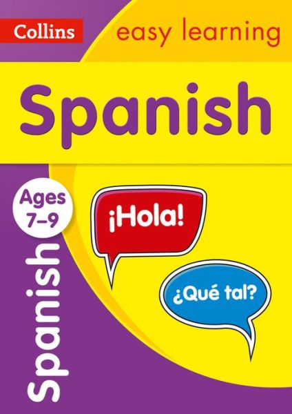 Cover for Collins Easy Learning · Spanish Ages 7-9: Ideal for Home Learning - Collins Easy Learning Primary Languages (Paperback Book) (2019)