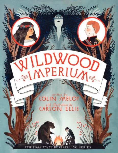 Wildwood Imperium - Wildwood Chronicles - Colin Meloy - Bücher - HarperCollins - 9780062024763 - 3. Februar 2015
