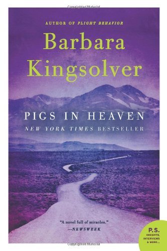 Cover for Barbara Kingsolver · Pigs in Heaven: A Novel (Paperback Book) [Reissue edition] (2013)