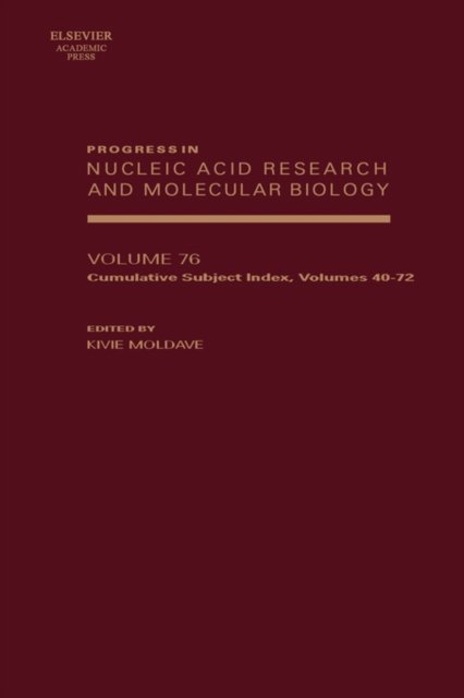 Cover for Kivie Moldave · Progress in Nucleic Acid Research and Molecular Biology: Subject Index Volume (40-72) - Progress in Nucleic Acid Research and Molecular Biology (Hardcover Book) (2003)