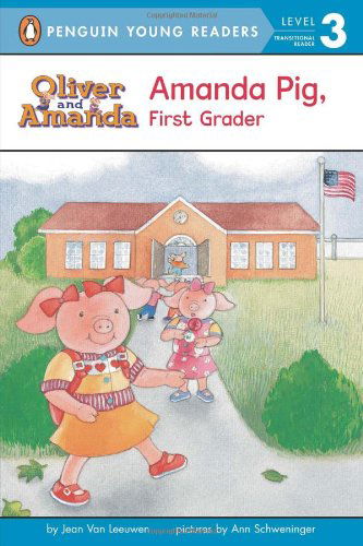 Cover for Jean Van Leeuwen · Amanda Pig, First Grader (Oliver and Amanda) (Paperback Book) [Reprint edition] (2009)