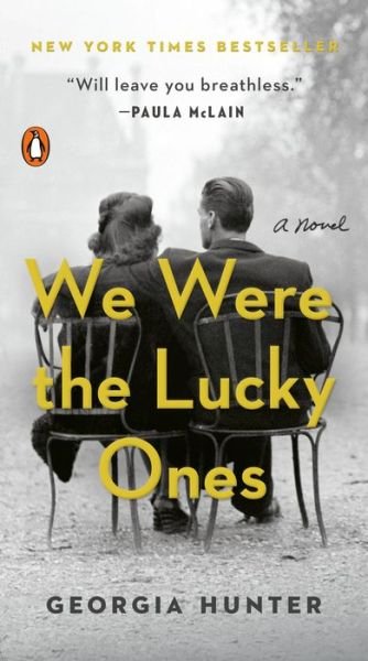Cover for Georgia Hunter · We Were the Lucky Ones: A Novel (Paperback Bog) (2019)