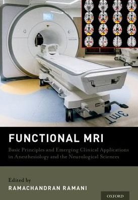 Cover for Functional MRI: Basic Principles and Emerging Clinical Applications for Anesthesiology and the Neurological Sciences (Gebundenes Buch) (2019)
