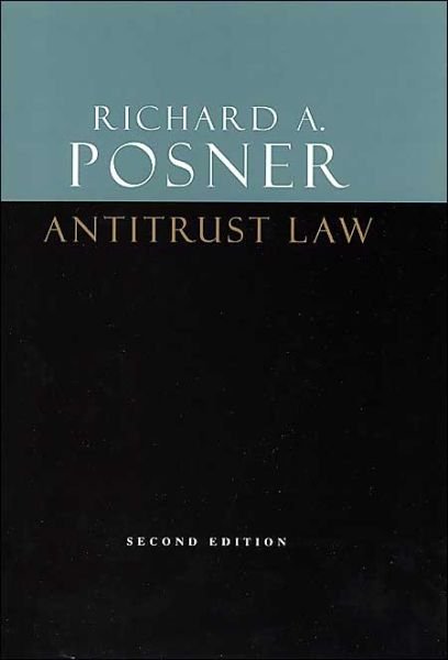 Cover for Richard A. Posner · Antitrust Law, Second Edition (Inbunden Bok) [Second edition] (2001)