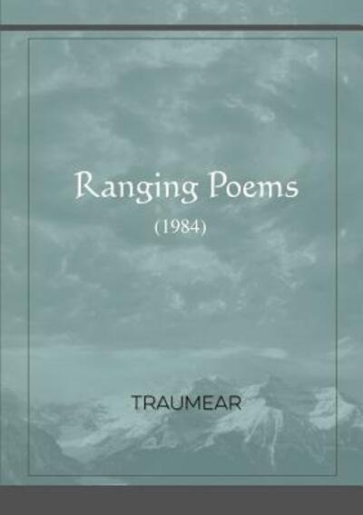 Cover for Traumear · Ranging Poems (Paperback Book) (2019)