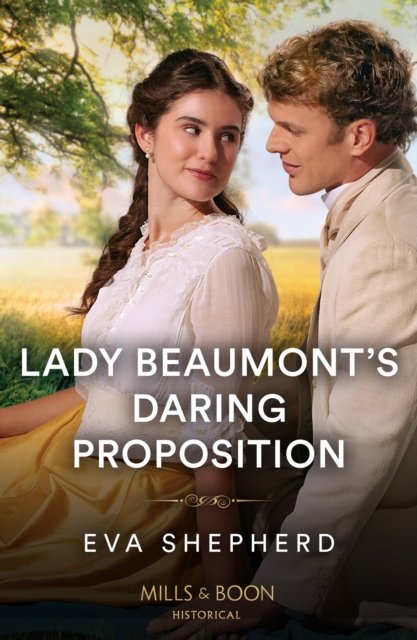 Cover for Eva Shepherd · Lady Beaumont's Daring Proposition - Rebellious Young Ladies (Paperback Bog) (2024)
