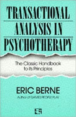 Cover for Eric Berne · Transactional Analysis in Psychotherapy (Paperback Bog) [Main edition] (1996)