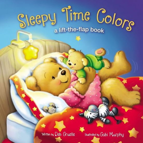 Cover for Deb Gruelle · Sleepy Time Colors: A Lift-the-Flap Book (Board book) (2020)