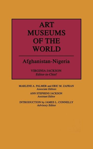 Cover for Virginia Jackson · Art Museums of the World: Afghan Nigeria-Vol.1 (Hardcover Book) (1987)
