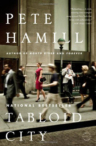 Cover for Pete Hamill · Tabloid City: A Novel (Paperback Bog) [Reprint edition] (2012)