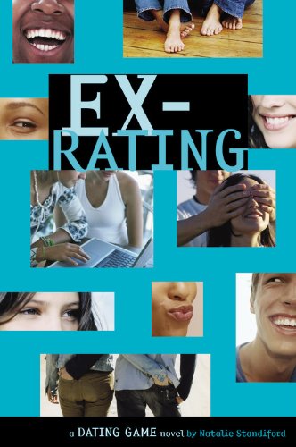 Cover for Natalie Standiford · The Dating Game No. 4: Ex-Rating (Paperback Book) (2007)