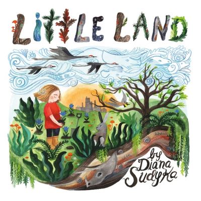 Cover for Diana Sudyka · Little Land (Hardcover Book) (2023)