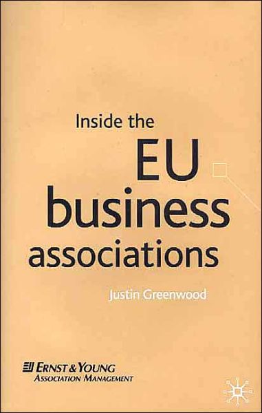 J. Greenwood · Inside the EU Business Associations (Hardcover Book) (2001)