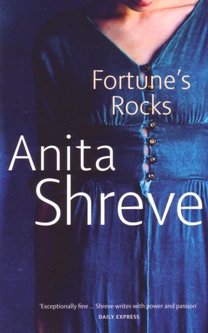 Fortune's Rocks - Anita Shreve - Books - Little, Brown Book Group - 9780349112763 - January 4, 2001