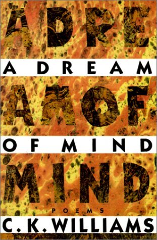 Cover for C. K. Williams · A Dream of Mind: Poems (Pocketbok) (1993)