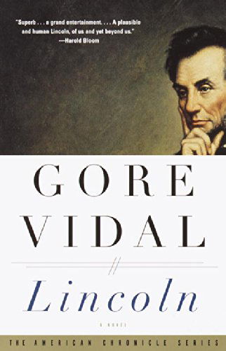 Cover for Gore Vidal · Lincoln: a Novel (The American Chronicle Series) (Taschenbuch) [1st Vintage Intl Edition February 2000 edition] (2000)