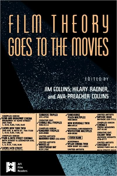 Film Theory Goes to the Movies: Cultural Analysis of Contemporary Film - AFI Film Readers - Jim Collins - Libros - Taylor & Francis Ltd - 9780415905763 - 21 de diciembre de 1992