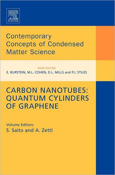 Cover for S Saito · Carbon Nanotubes: Quantum Cylinders of Graphene - Contemporary Concepts of Condensed Matter Science (Hardcover Book) (2008)