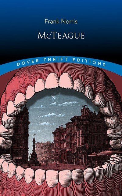 Mcteague - Thrift Editions - Frank Norris - Kirjat - Dover Publications Inc. - 9780486831763 - perjantai 27. syyskuuta 2019