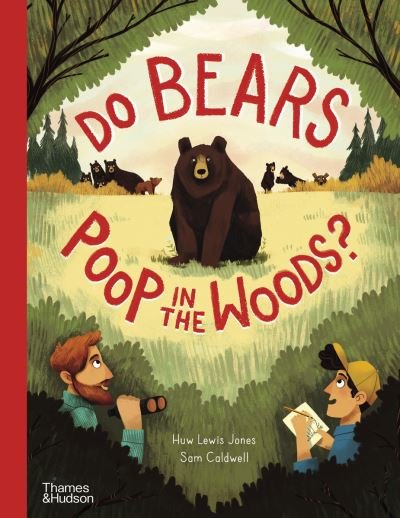 Cover for Huw Lewis Jones · Do bears poop in the woods? - Go Wild (Hardcover Book) (2022)