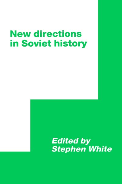 Cover for World Congress for Soviet and East European Studies · New Directions in Soviet History - International Council for Central and East European Studies (Hardcover bog) (1991)