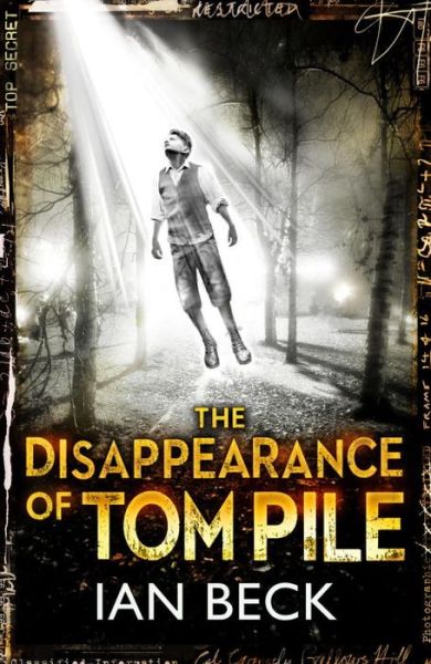 Cover for Ian Beck · The Casebooks of Captain Holloway: The Disappearance of Tom Pile - The Casebooks of Captain Holloway (Paperback Book) (2015)