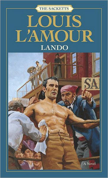 Cover for Louis L'Amour · Lando: The Sacketts: A Novel - Sacketts (Pocketbok) [New edition] (1984)