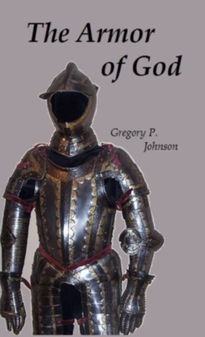 Cover for Gregory Johnson · Armor of God (Buch) (2009)