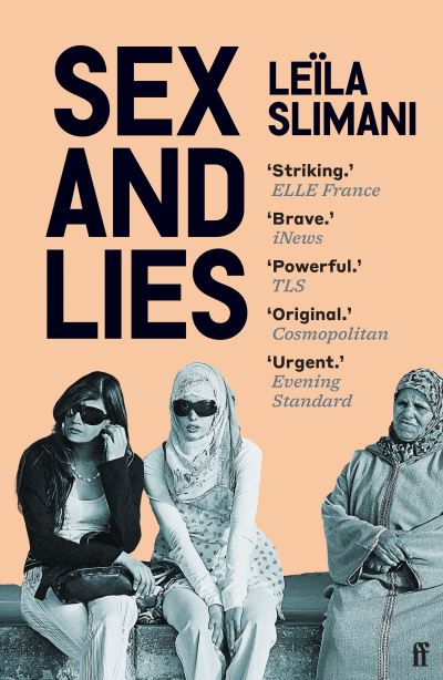 Sex and Lies - Leila Slimani - Kirjat - Faber & Faber - 9780571377763 - torstai 16. maaliskuuta 2023