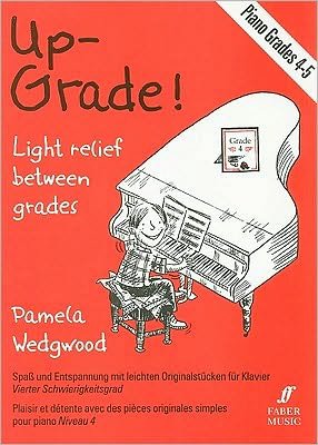 Cover for Up-Grade! Piano Grades 4-5 - Up-Grade! (Partitur) (1997)