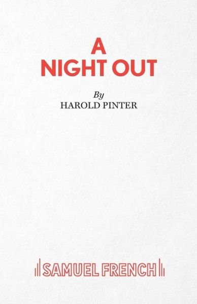 Cover for Harold Pinter · Night Out: Play - Acting Edition S. (Pocketbok) (2015)