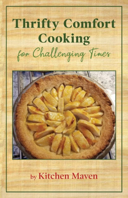 Cover for Judith Berman-Yamada · Thrifty Comfort Cooking for Challenging Times (Pocketbok) (2022)