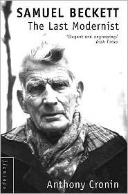 Cover for Anthony Cronin · Samuel Beckett: The Last Modernist (Paperback Book) (1997)
