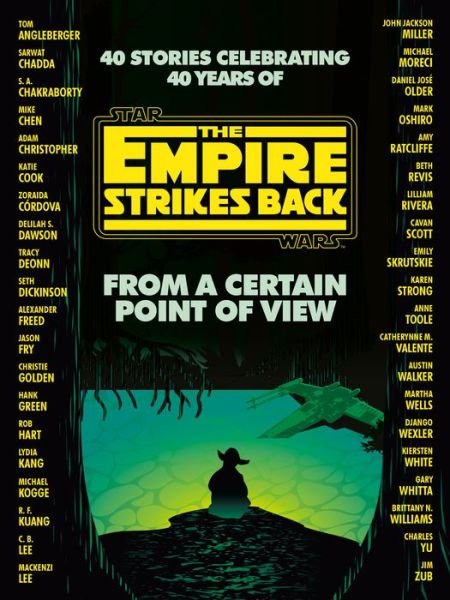 From a Certain Point of View: The Empire Strikes Back (Star Wars) - Star Wars - Seth Dickinson - Livros - Random House USA Inc - 9780593157763 - 7 de junho de 2022