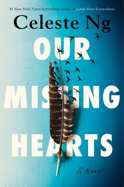 Cover for Celeste Ng · Our Missing Hearts: A Novel (Taschenbuch) (2022)