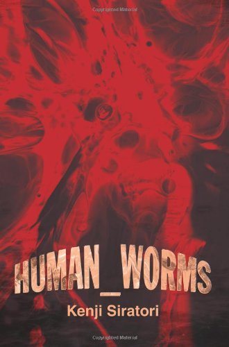 Cover for Kenji Siratori · Human_worms (Paperback Bog) (2004)