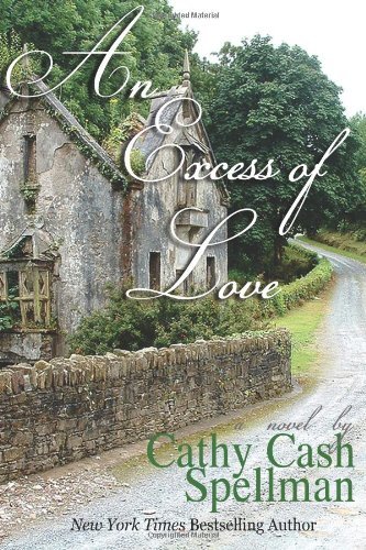 Cover for Cathy Cash Spellman · An Excess of Love (Paperback Book) (2011)