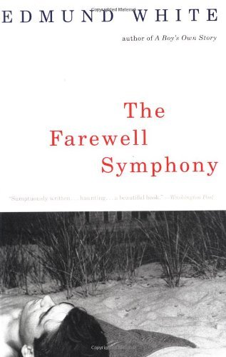 Cover for Edmund White · The Farewell Symphony (Pocketbok) [1st Vintage International Ed edition] (1998)