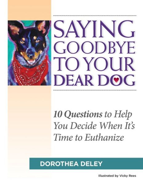 Cover for Dorothea Deley · Saying Goodbye to Your Dear Dog (Paperback Book) (2020)