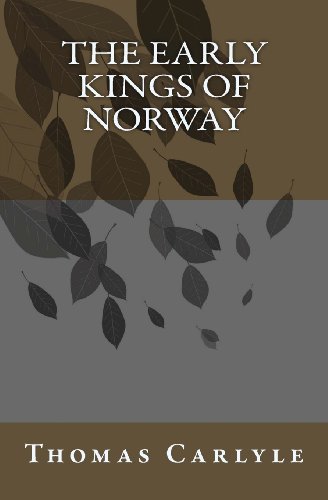 Cover for Thomas Carlyle · The Early Kings of Norway (Paperback Book) (2014)